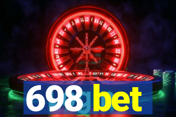 698 bet